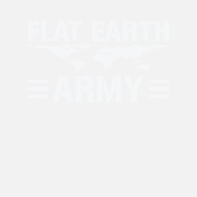Flache Erde – Armee-Statement