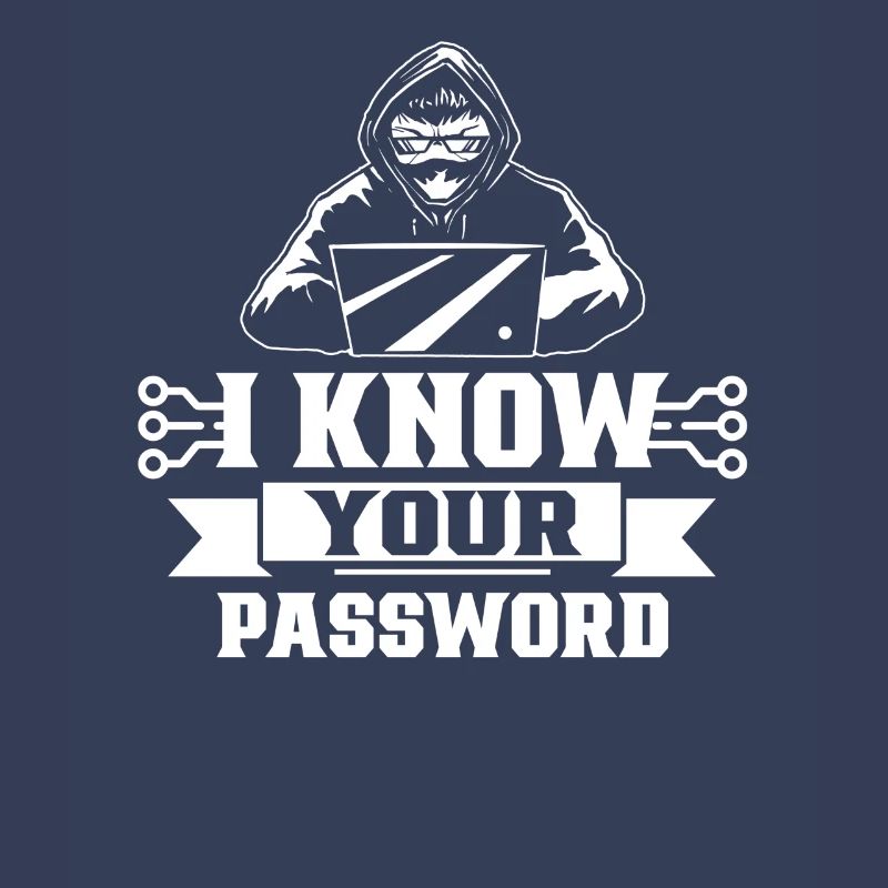 I Know Your Password Hacker Cybersecurity Hack