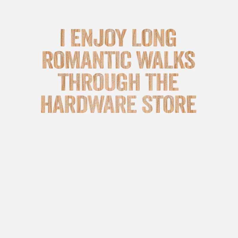 I Enjoy Long Romantic Walks