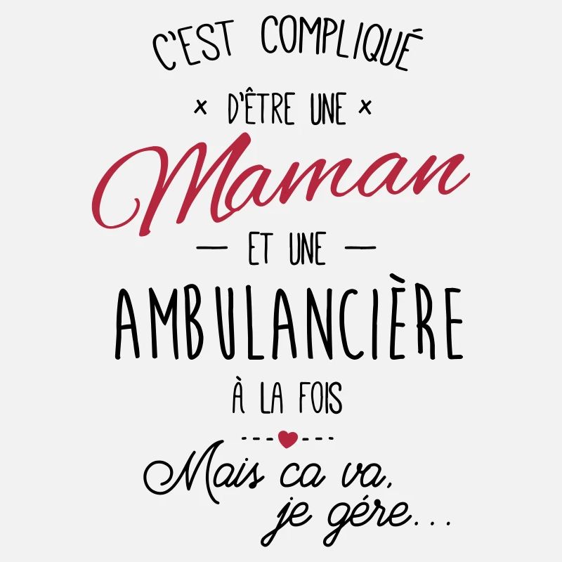 maman et ambulancière