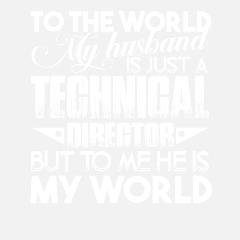 Technical Director Is My World