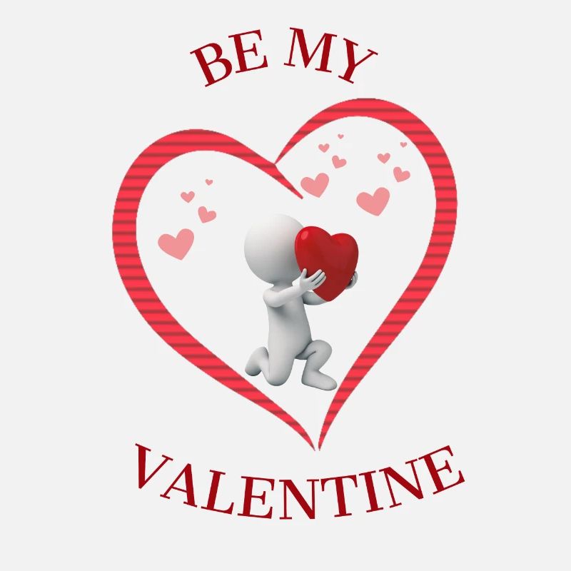 Sois mon valentin.