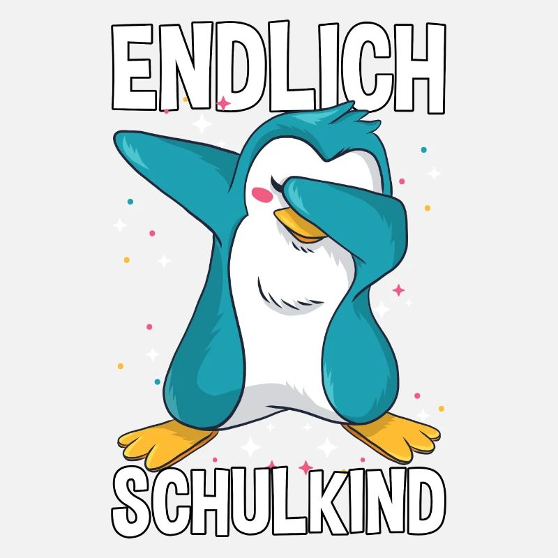 Endlich Schulkind Dabbing Pinguin Einschulung