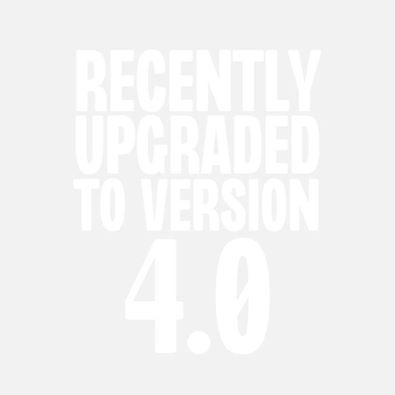 Recently Upgraded To Version 4
