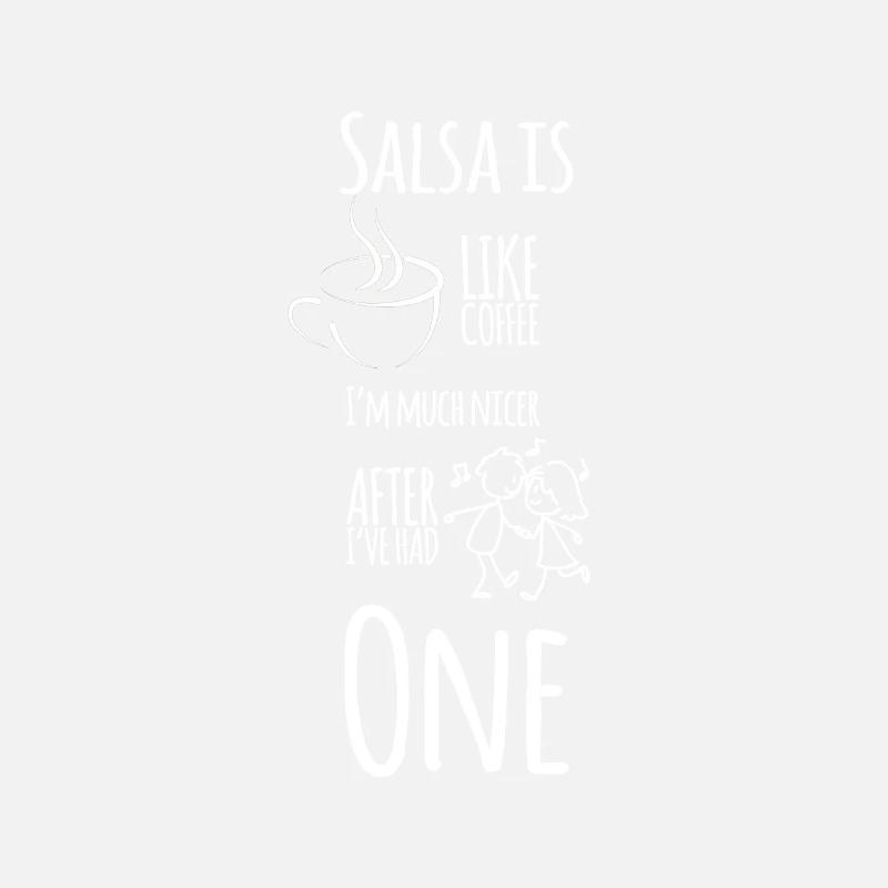 Salsa Tanz Salsa is like coffee