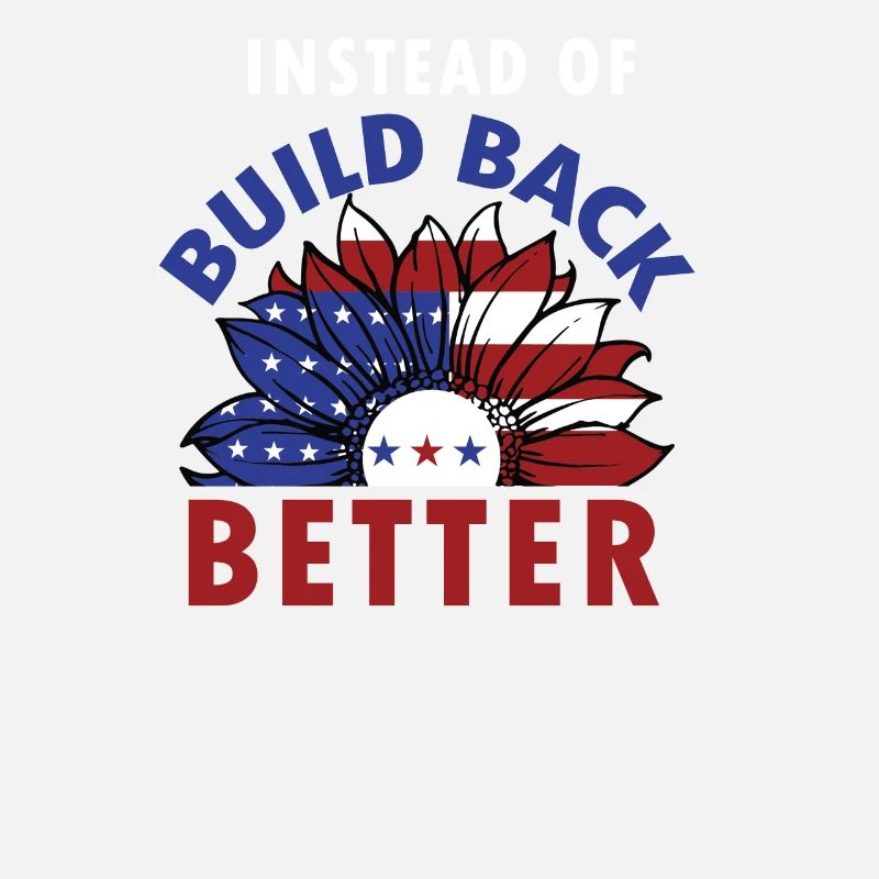 Instead Of Build Back