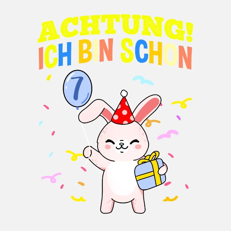 Achtung Ich Bin Schon 7 Geburtstag Hase