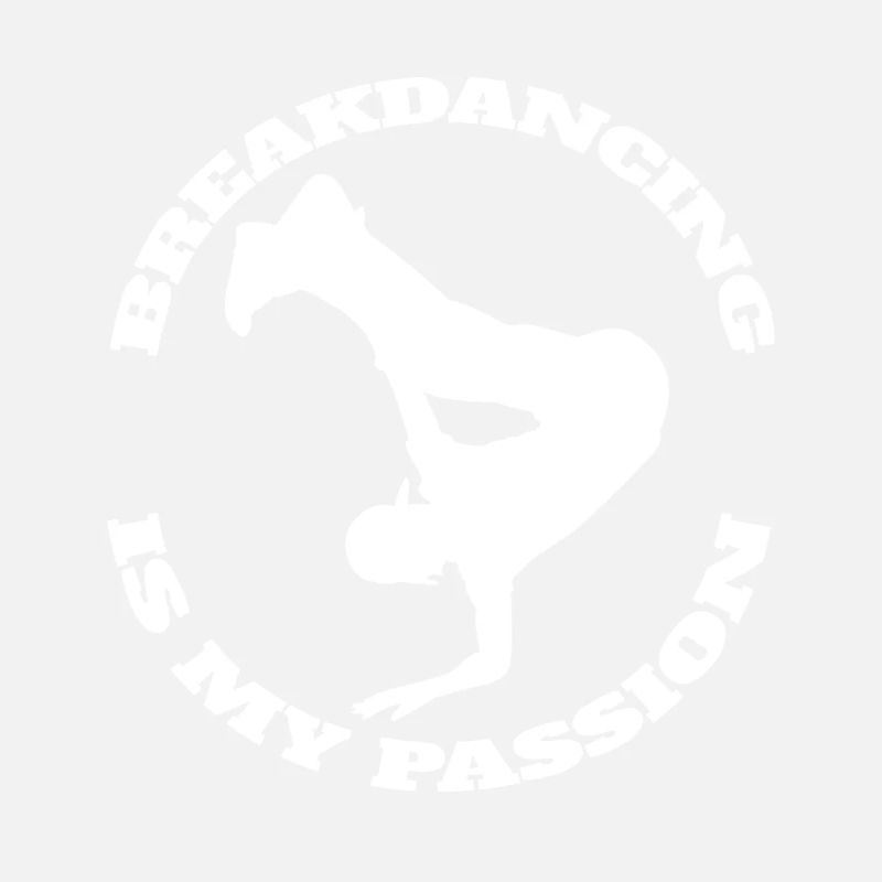 Breakdance Dance Sport Dancer Gift Dancing