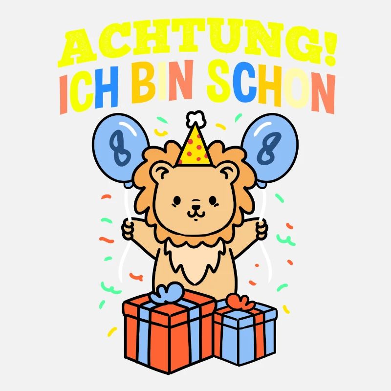 Achtung Ich Bin Schon 8 Geburtstag Löwe