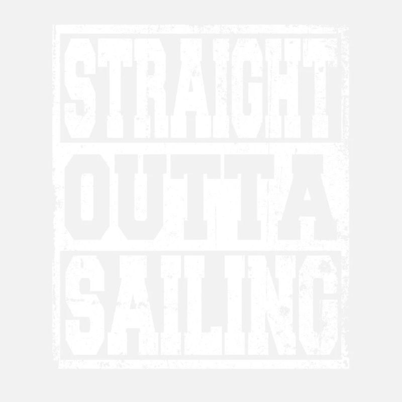 Sailing saying funny