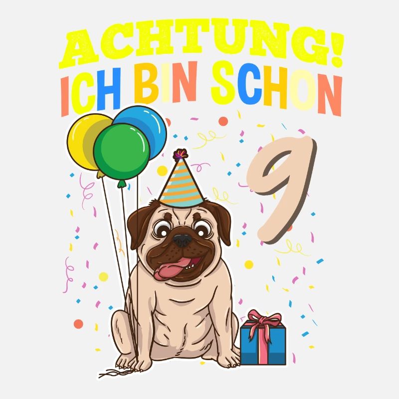 Achtung Ich Bin Schon 9 Tier Geburtstag Mops