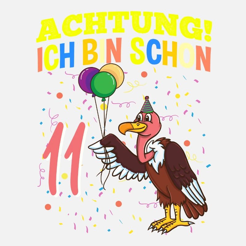 Achtung Ich Bin Schon 11 Geburtstag Geier