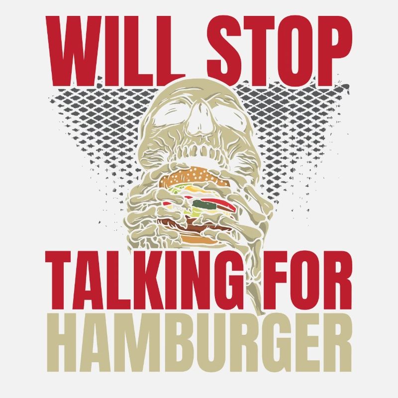 Will stop talking for Hamburger Burger Eater
