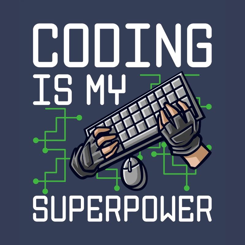 Coding Is My Superpower Programming Coder Computer
