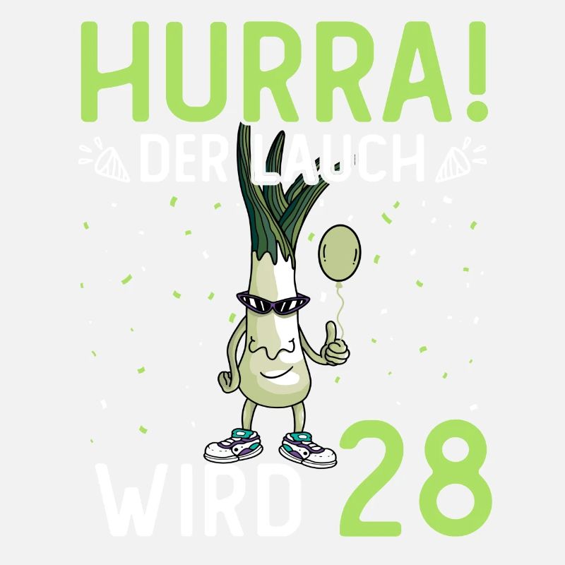 Hurra der Lauch wird 28