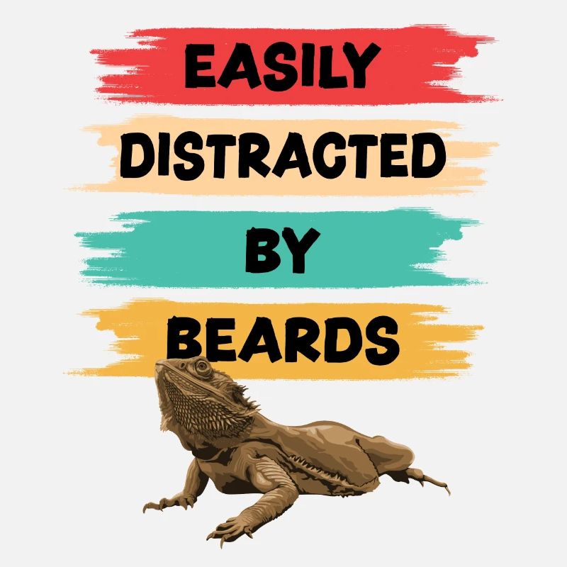 Bearded Dragon - Easily Distracted By Beards