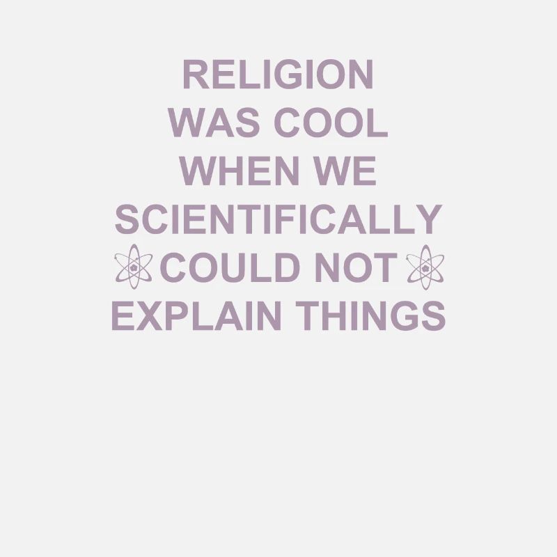 Religion war cool als wir Dinge nicht