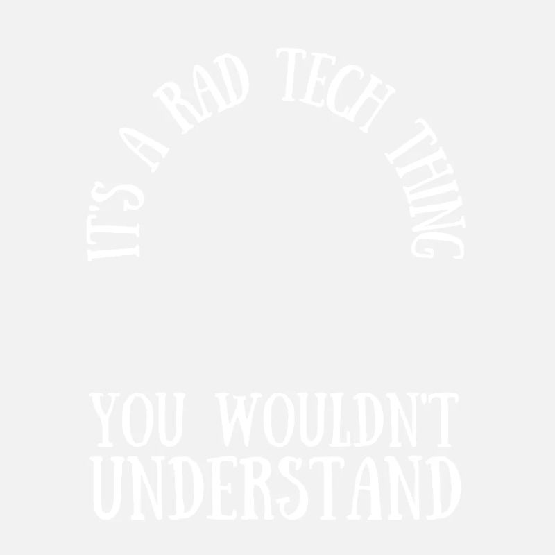Radiology Tech Radiologist X-Ray Technologist Rad