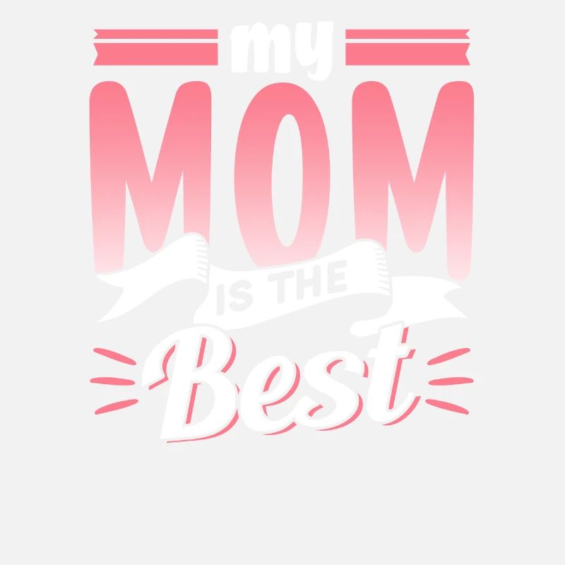 Meine Mutter Ist Die Beste Mama Muttertag Mami