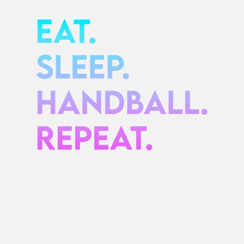 eat sleep handball repeat