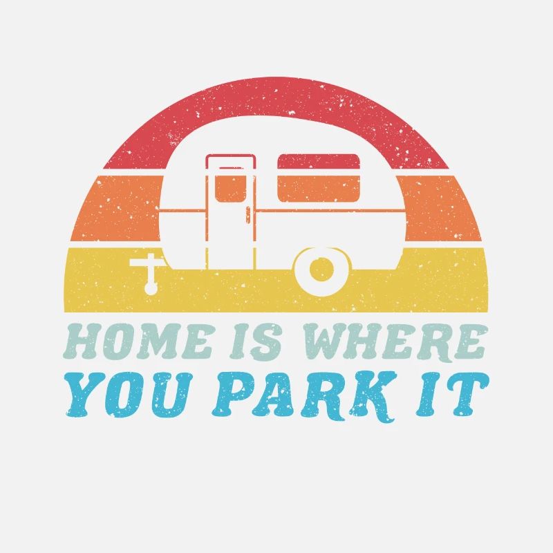 Home Is Where You Park It