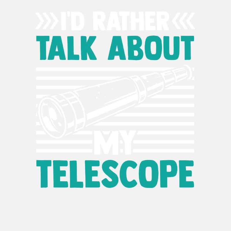 Je préfère parler de mon télescope