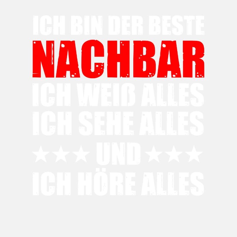 Ich bin der beste Nachbar Nachbarn