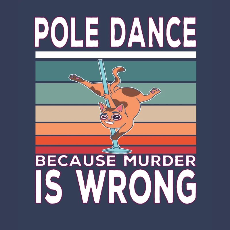 Pole ance Because murder is Wrong Poledance Spruch