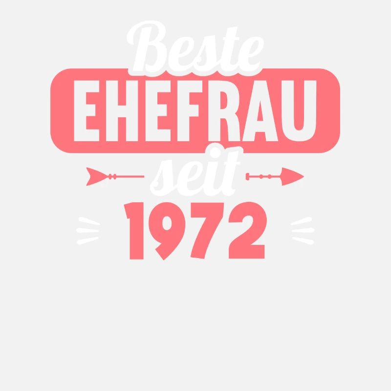 Beste Ehefrau Bester Ehemann seit 1972