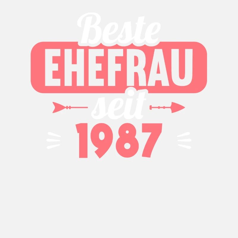 Beste Ehefrau Bester Ehemann seit 1987