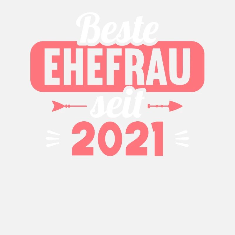 Beste Ehefrau Bester Ehemann seit 2021