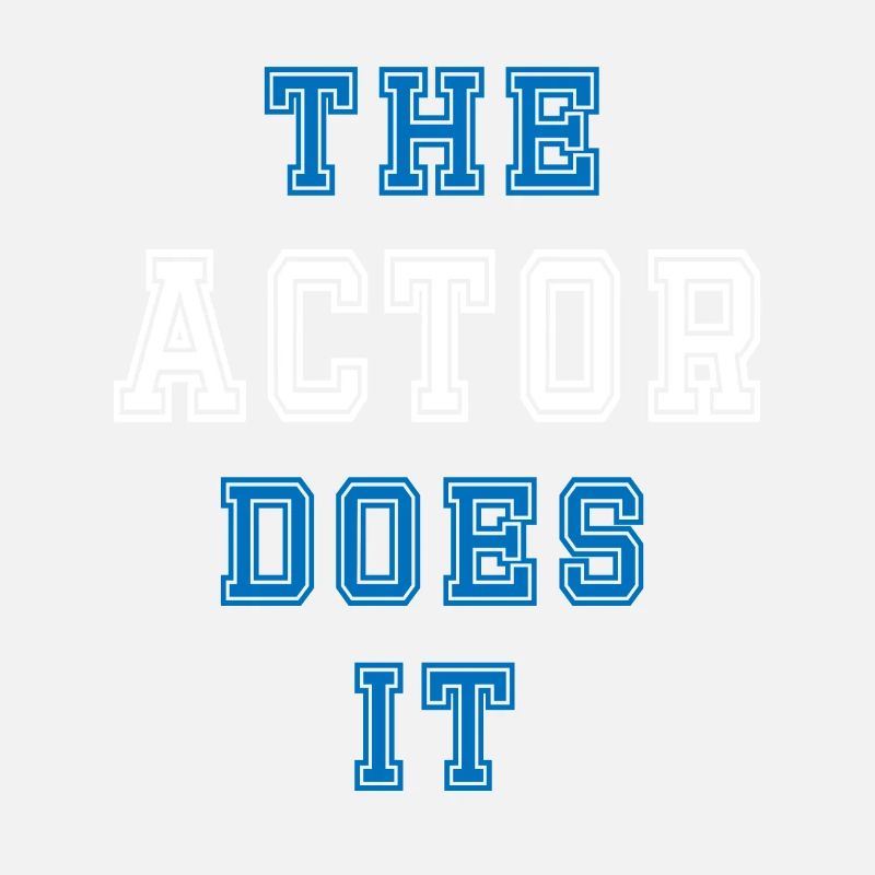The Actor Does It Actor Gift