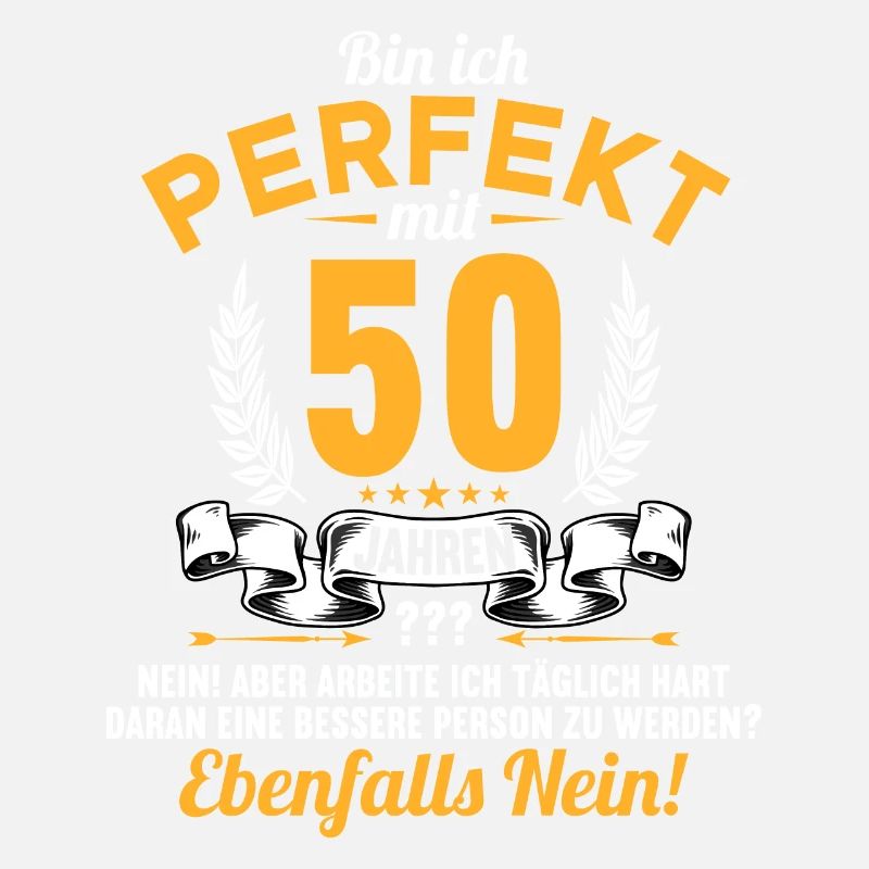 Bin ich perfekt mit 50 Jahren 50. Geburtstag