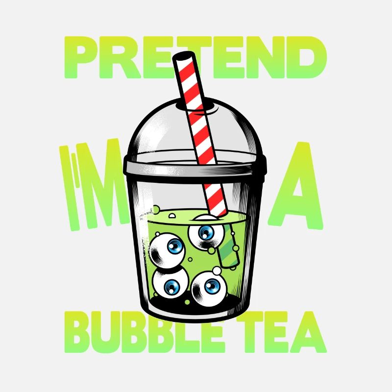 Pretend i'm a Bubble Tea