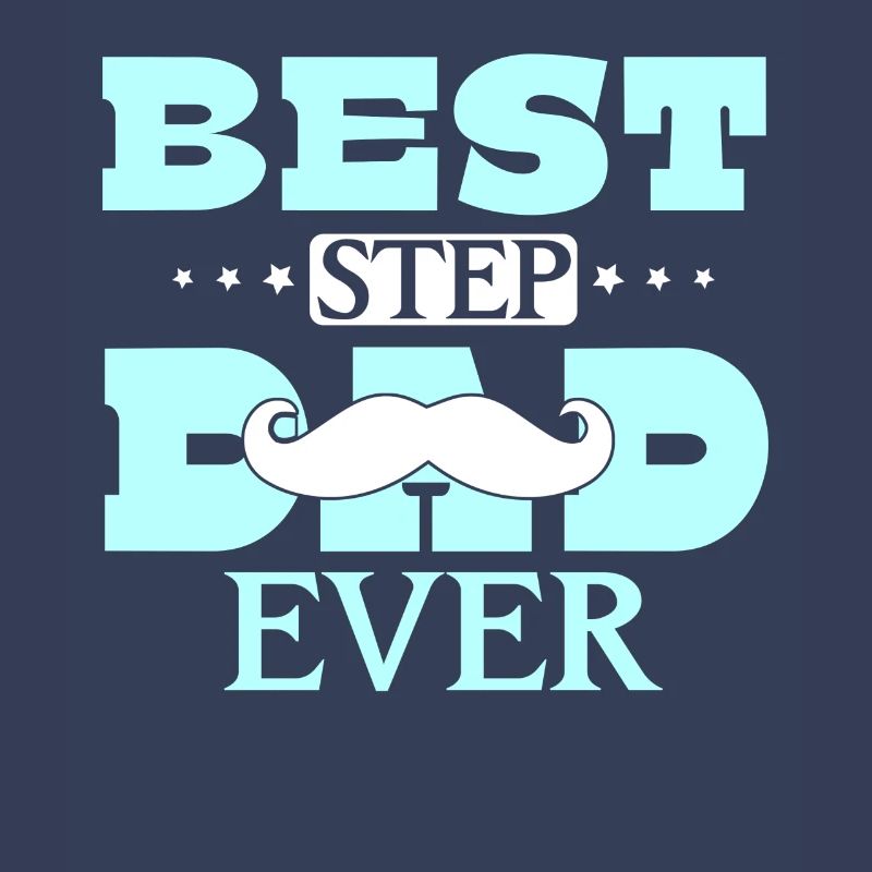 Best Stepfather Ever Stepdad Stepdad Stepdad Stepdad