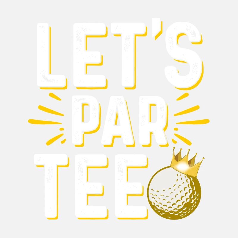 Let's Par Tee Golf Player Golfing Golf Course Golf