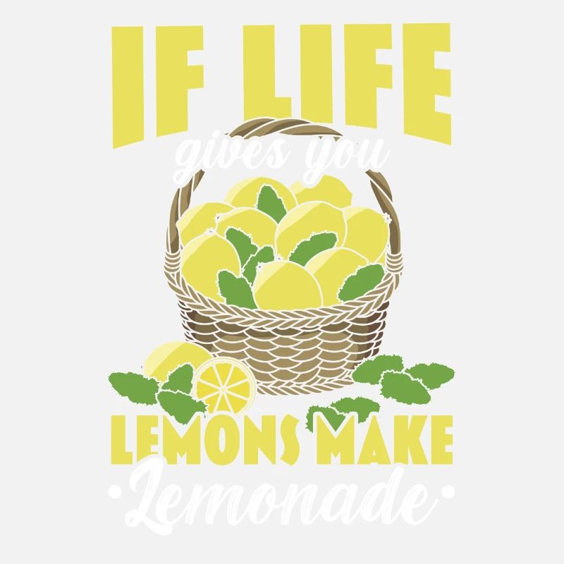 Wenn das Leben dir Zitronen schenkt, mach Limonade