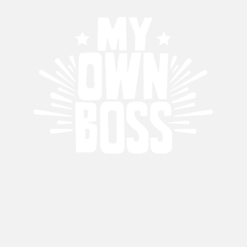 My Own Boss Freelancer Self-employed