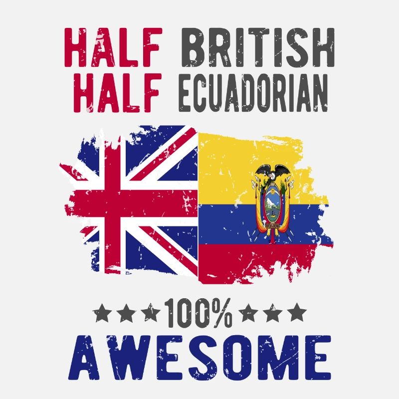 Half British Half Ecuadorians