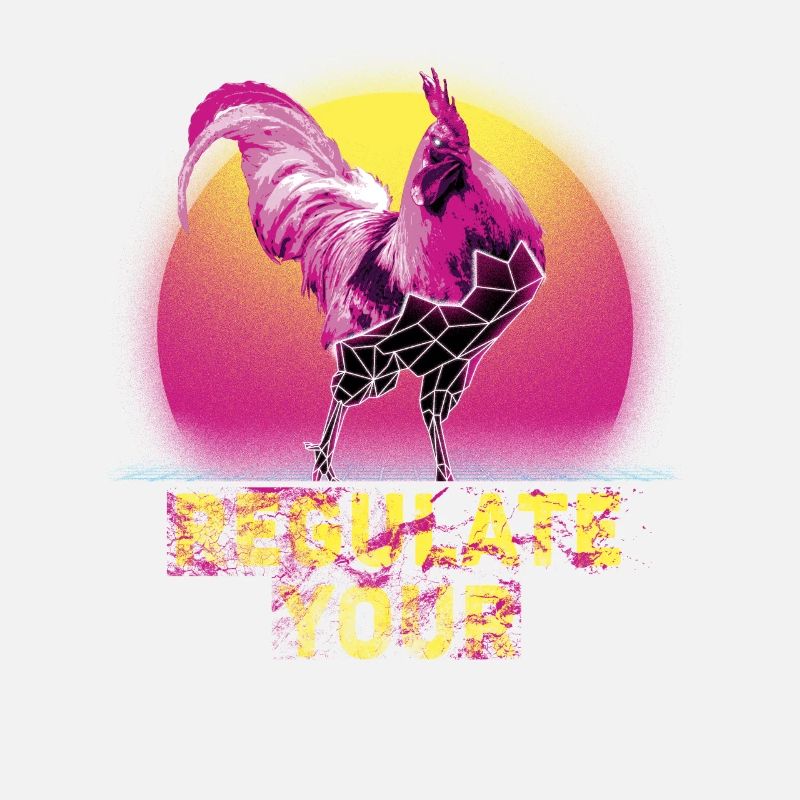 Regulate Your Cock Rooster Pro Choice Feminist