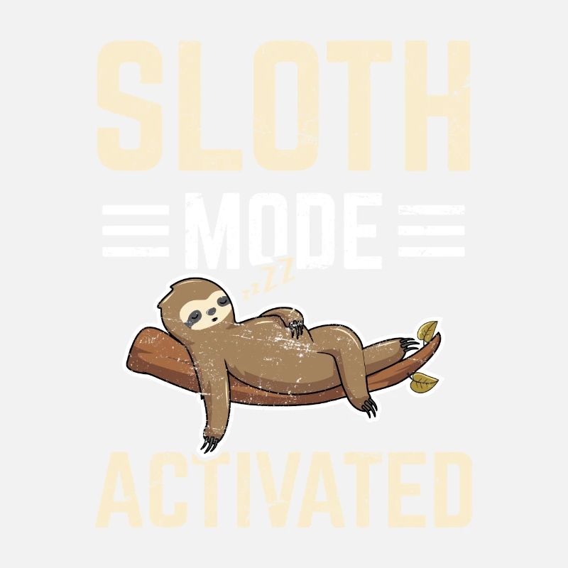 Sloth Mode Activated Funny Sloth Lovers Sleeping L