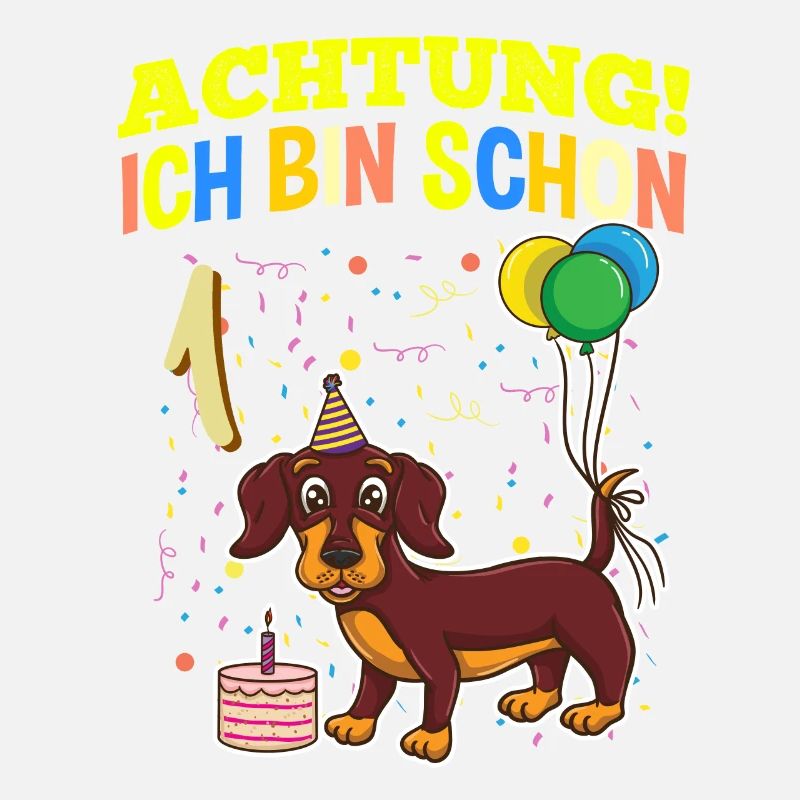 Achtung Ich Bin Schon 1 Tier Geburtstag Dackel