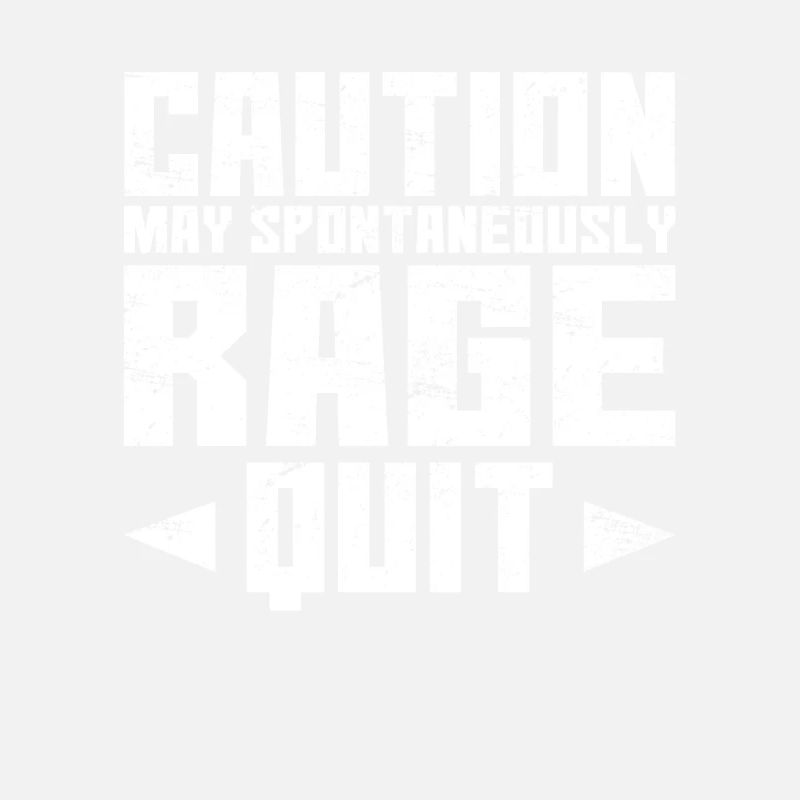 Caution May Spontaneously Range Quit Funny Gamer V