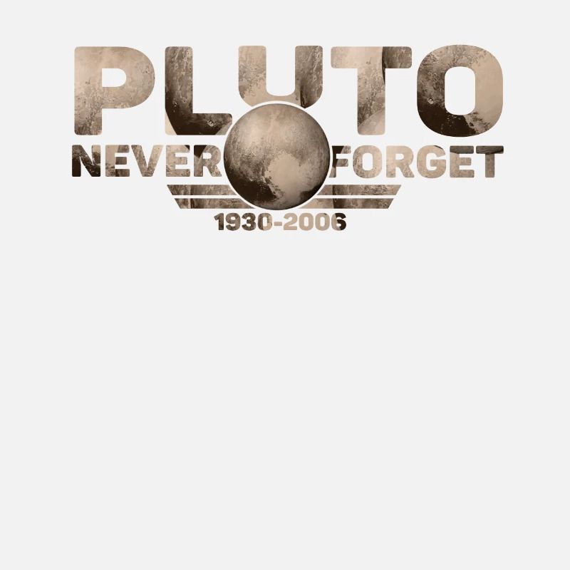 Never Forget Pluto Design Retro Style Funny Space