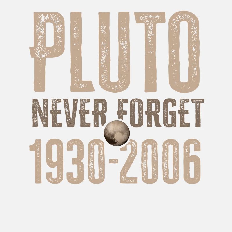 Never Forget Pluto Design Retro Style Funny Space