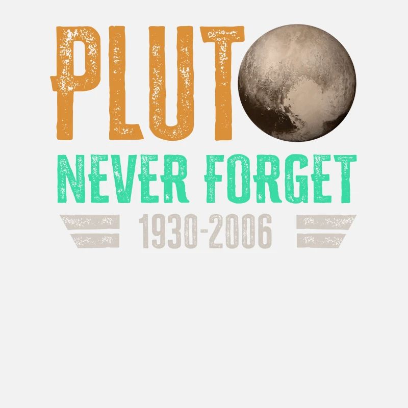 Never Forget Pluto Design Retro Style Funny Space