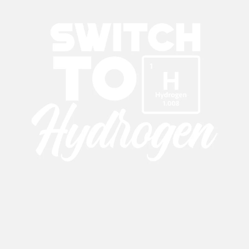 Switching to Hydrogen Hydrogen Element Energy