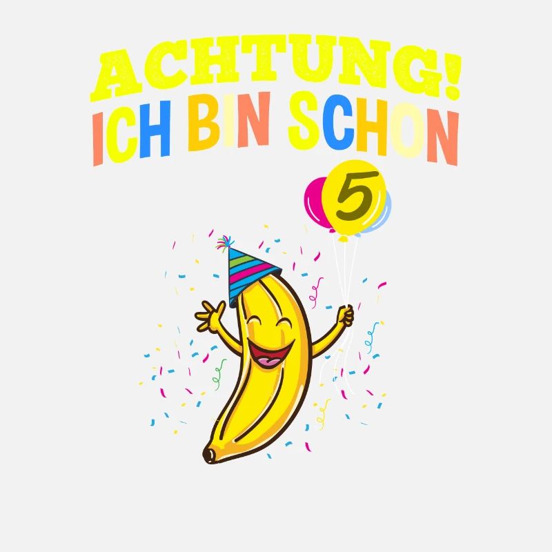 Achtung Ich Bin Schon 5 Geburtstag Banane
