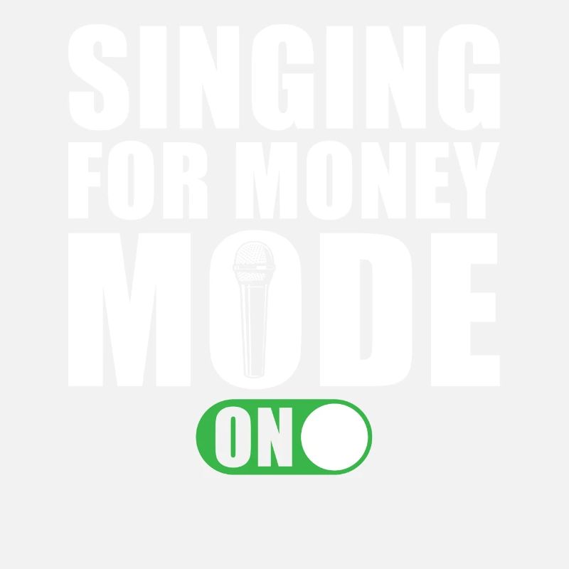 Singer Singing Say Singing For Money Mode A