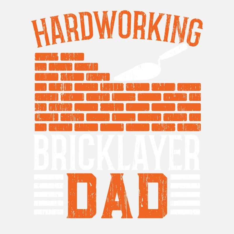 Hardworking Bricklayer Papa Masonwork Father's Day